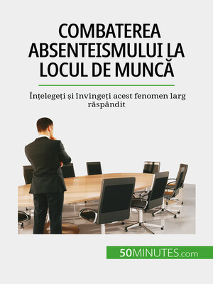 cover image of Combaterea absenteismului la locul de muncă